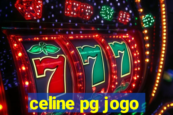 celine pg jogo
